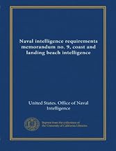 Naval intelligence requirements memorandum no. 9, coast and landing beach intelligence