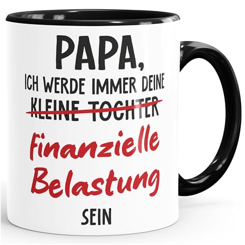 MoonWorks® Kaffee-Tasse Papa Ich werde immer deine finanzielle Belastung...