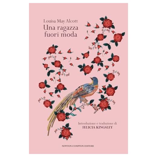 Una ragazza fuori moda. Tradotto da Felicia Kingsley
