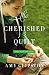 The Cherished Quilt (An Amish Heirloom Novel)