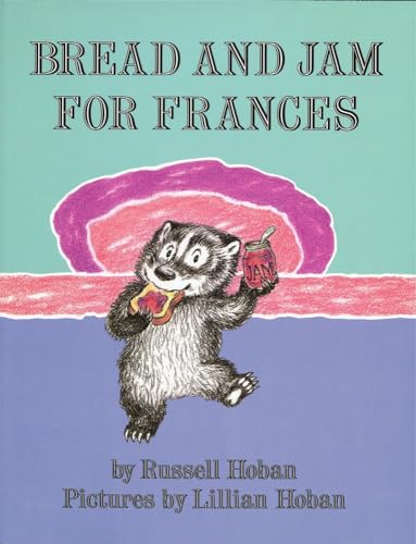 Bread and Jam for Frances by Russell Hoban (1964-09-09)