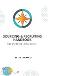 Sourcing and Recruitment Handbook