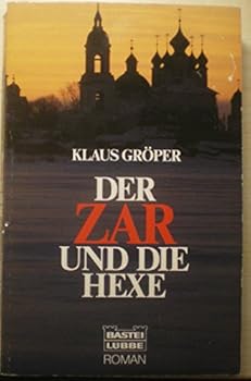 Paperback Der Zar und die Hexe. Roman. [German] Book
