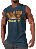 Men's Funny Graphic Tank Tops When God Made Me and He Said This'll Be Fun Casual Sleeveless Shirt, Navy Blue...