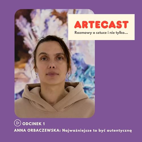 ANNA ORBACZEWSKA / Być autentyczną copertina