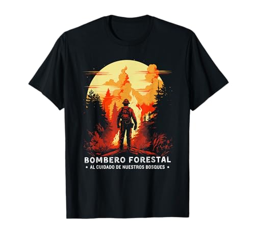 Camiseta bombero Forestal Hombre Regalo Fuego Bosque Camiseta