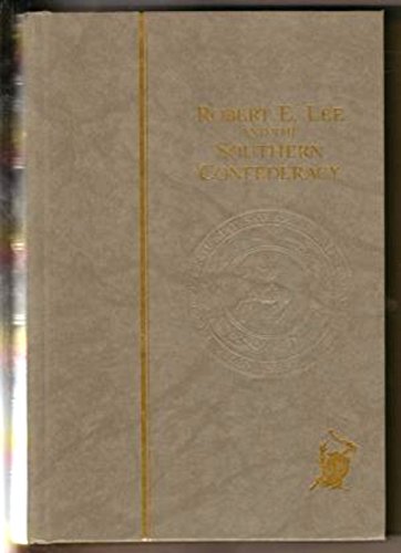 Robert E. Lee and the Southern Confederacy, 180... B0006QTLTO Book Cover