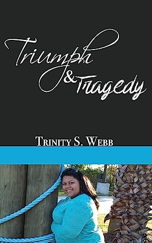 Triumph & Tragedy