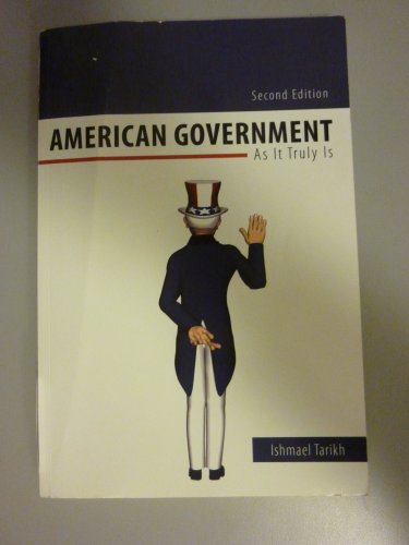 American Government: As It Truly Is