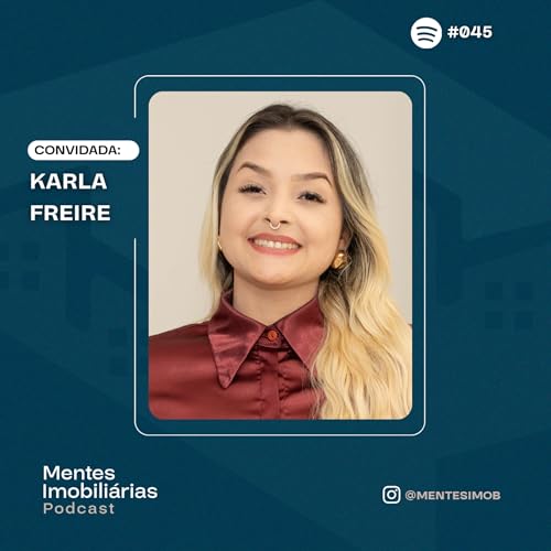 DO ZERO AO SUCESSO COM MINHA CASA MINHA VIDA | Karla Freire (Pernambuco) - #045
