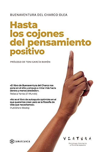 Hasta los cojones del pensamiento positivo (Spanish Edition) Hasta los cojones del pensamiento positivo (Spanish Edition)