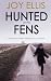 HUNTED ON THE FENS a gripping crime thriller full of twists