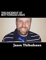 The Incident at Bottomless Lakes 1511739754 Book Cover