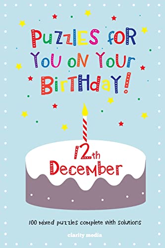 Puzzles for you on your Birthday - 12th December