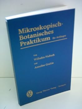 Paperback Mikroskopisch-Botanisches Praktikum fur Anfanger [German] Book