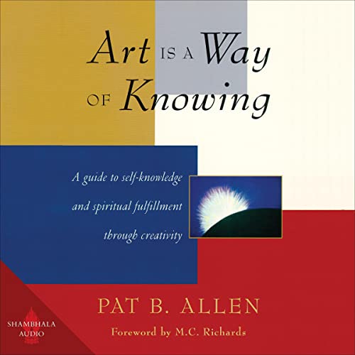 Art Is a Way of Knowing by Pat B. Allen episode artwork