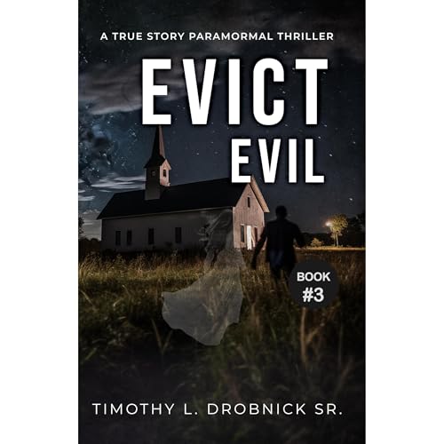 Evict Evil Audiolibro Por Timothy L. Drobnick Sr. arte de portada