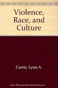 Paperback Violence, Race, and Culture Book