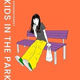 Kids in the Park ���N�L�b�Y�{�E�C