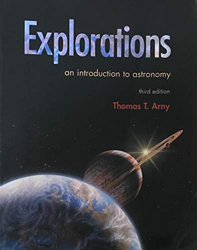 Explorations: An Introduction to Astronomy (3rd... 0072415932 Book Cover