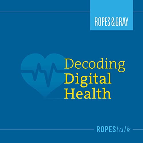 Decoding Digital Health Ropes & Gray LLP Books