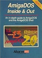 Amigados Inside and Out/Disk 1557551251 Book Cover