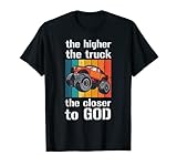 Lifted Truck Higher Closer God Men Women Kids Funny Quotes T-Shirt