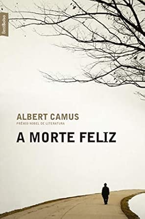 A morte feliz (edição de bolso)