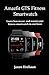 Produktbild Amazfit GTS Fitness Smartwatch: Learn how to use and master your fitness smartwatch in one hour.