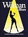 Price comparison product image All Woman Blues: (Piano, Vocal, Guitar): A Collection of Songs for Female Vocalists - Piano-Vocal-Guitar (All Woman)