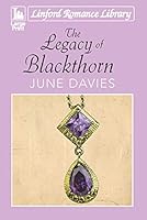 The Legacy of Blackthorn 1444839675 Book Cover