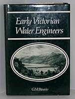 Early Victorian Water Engineers 0727701282 Book Cover