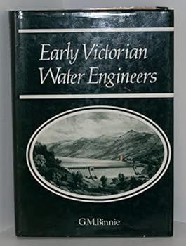Hardcover Early Victorian Water Engineers Book