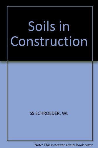 Soils in construction 0471865818 Book Cover