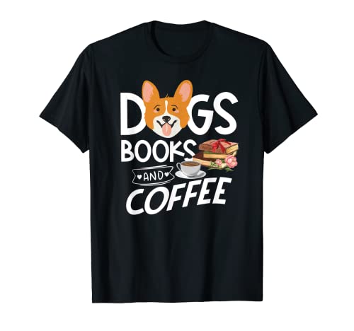 Perros Libros Y Café Divertido Café Perro Y Amante De La Lectura Camiseta