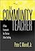 The Community Teacher: A New Framework for Effective Urban Teaching
