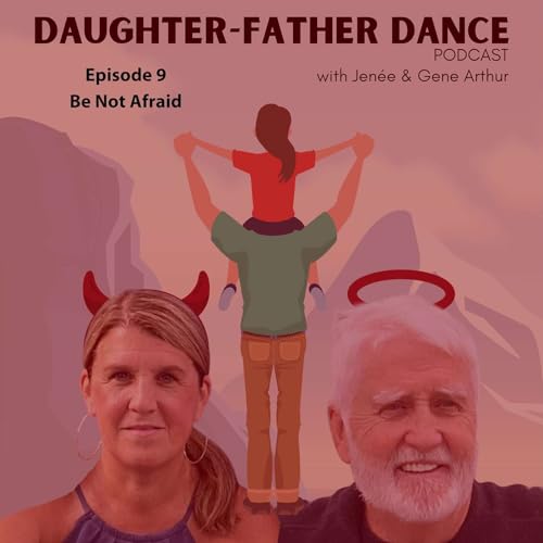 Episode 9— Be Not Afraid cover art