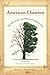 American Chestnut: The Life, Death, and Rebirth of a Perfect Tree