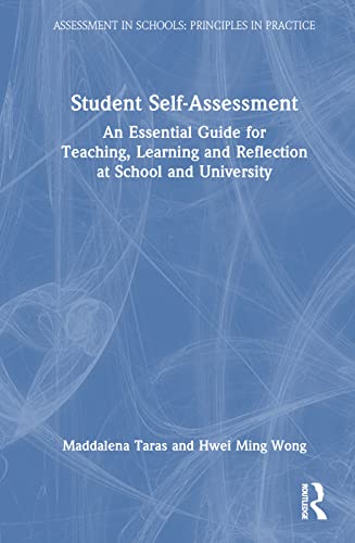Student self-assessment (assessment in schools: principles in practice)