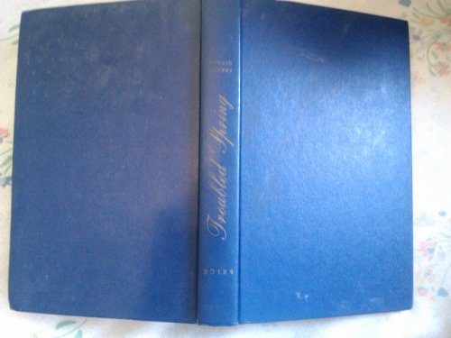 Troubled spring by Brick, John B001BJ8R04 Book Cover