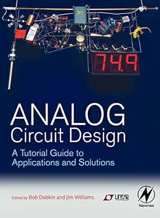 Analog Circuit Design: A Tutorial Guide to Applications and Solutions book cover