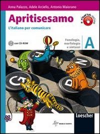 9788882440299 Apritisesamo. Per la Scuola media. Con CD-ROM. Con espansione online. L'italiano per comunicare. Fonologia, morfologia, sintassi (Vol. 1)