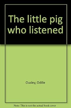 Unknown Binding The little pig who listened Book