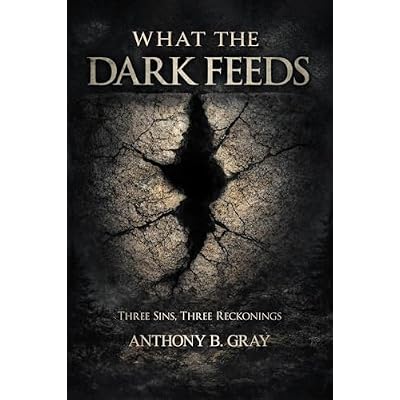 What The Dark Feeds