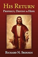 His Return - Prophecy, Destiny and Hope 093436429X Book Cover