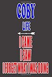 coby laptop price  COBY life I came I saw I forget what I was doing: Personalized Husband Men Guy Boys Boyfriend Notebook COBY Journal a Beautiful: Lined Notebook