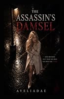 The Assassin's Damsel B0HDYQSS65 Book Cover