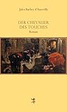  Der Chevalier Des Touches (Französische Bibliothek)