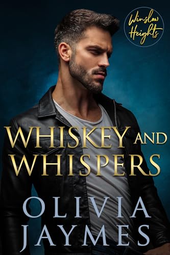 Whiskey and Whispers (Winslow Heights Book 3)