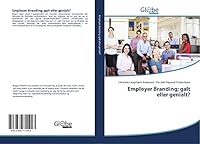 Employer Branding; Galt Eller Genialt? 3639711947 Book Cover